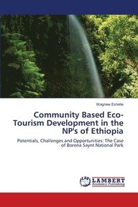 bokomslag Community Based Eco-Tourism Development in the NP's of Ethiopia