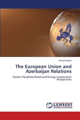 The European Union and Azerbaijan Relations 1