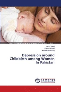 bokomslag Depression around Childbirth among Women In Pakistan