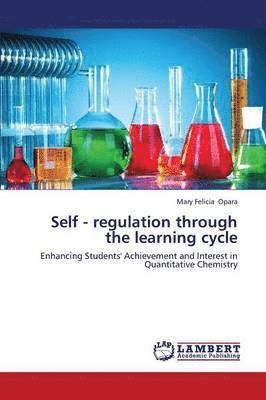 Self - Regulation Through the Learning Cycle 1