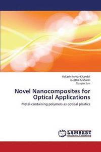 bokomslag Novel Nanocomposites for Optical Applications