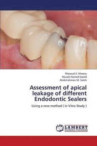 bokomslag Assessment of Apical Leakage of Different Endodontic Sealers