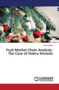 bokomslag Fruit Market Chain Analysis