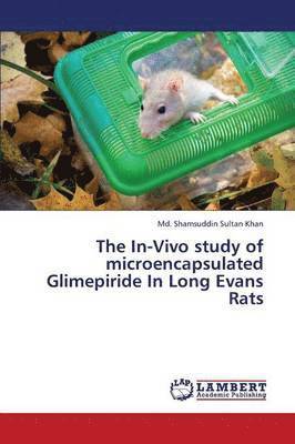 The In-Vivo Study of Microencapsulated Glimepiride in Long Evans Rats 1