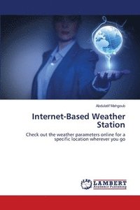 bokomslag Internet-Based Weather Station