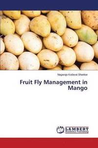 bokomslag Fruit Fly Management in Mango