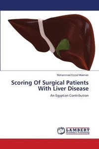 bokomslag Scoring Of Surgical Patients With Liver Disease
