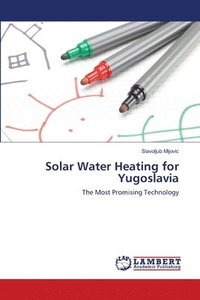 bokomslag Solar Water Heating for Yugoslavia