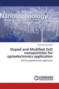 bokomslag Doped and Modified Zno Nanoparticles for Optoelectronics Application
