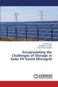 bokomslag Encapsulating the Challenges of Storage in Solar PV based Microgrid