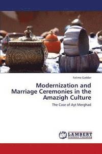 bokomslag Modernization and Marriage Ceremonies in the Amazigh Culture