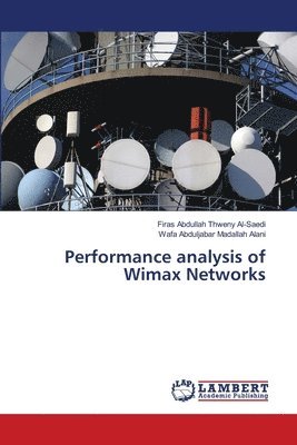 Performance Analysis of Wimax Networks 1