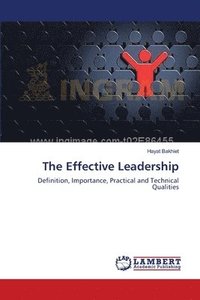 bokomslag The Effective Leadership