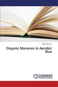 bokomslag Organic Manures in Aerobic Rice
