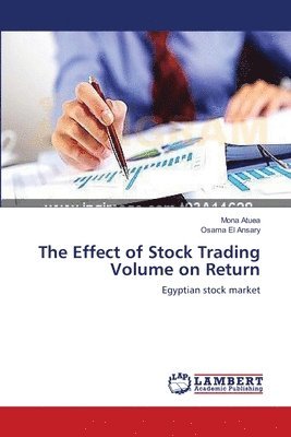bokomslag The Effect of Stock Trading Volume on Return