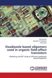 bokomslag Oxadiazole based oligomers used in organic field-effect transistors