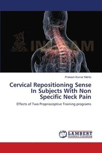 bokomslag Cervical Repositioning Sense In Subjects With Non Specific Neck Pain