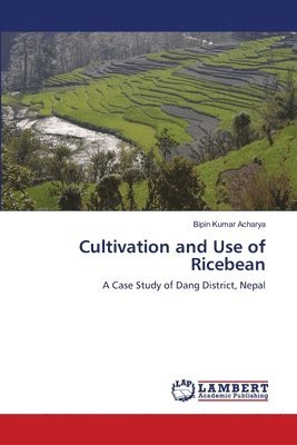 Cultivation and Use of Ricebean 1