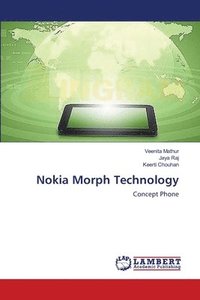 bokomslag Nokia Morph Technology