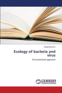 bokomslag Ecology of bacteria and virus