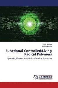 bokomslag Functional Controlled/Living Radical Polymers