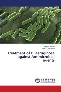 bokomslag Treatment of P. aeruginosa against Antimicrobial agents