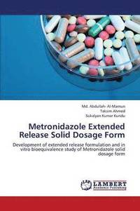 bokomslag Metronidazole Extended Release Solid Dosage Form