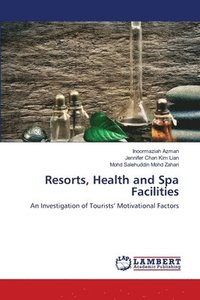 bokomslag Resorts, Health and Spa Facilities