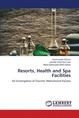 Resorts, Health and Spa Facilities 1