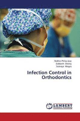 Infection Control in Orthodontics 1