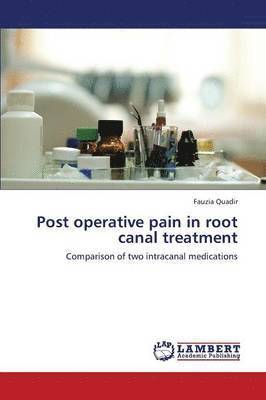 Post Operative Pain in Root Canal Treatment 1