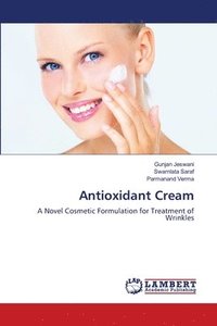 bokomslag Antioxidant Cream