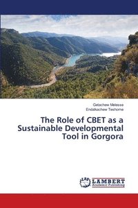 bokomslag The Role of CBET as a Sustainable Developmental Tool in Gorgora