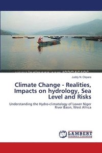 bokomslag Climate Change - Realities, Impacts on hydrology, Sea Level and Risks