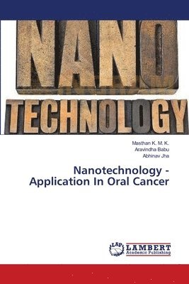 Nanotechnology -Application In Oral Cancer 1