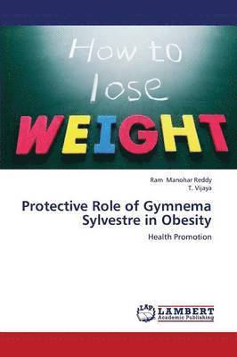 bokomslag Protective Role of Gymnema Sylvestre in Obesity