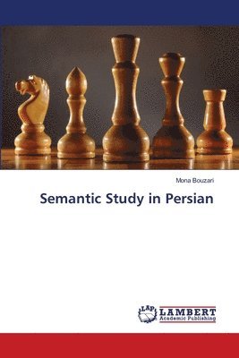 bokomslag Semantic Study in Persian