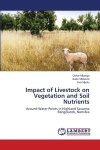 bokomslag Impact of Livestock on Vegetation and Soil Nutrients