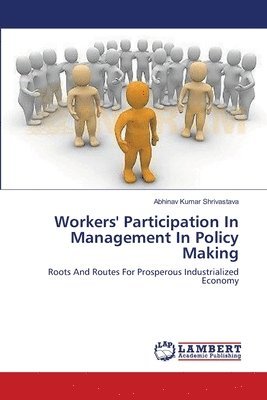 bokomslag Workers' Participation In Management In Policy Making