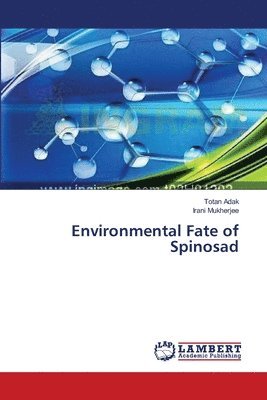 Environmental Fate of Spinosad 1