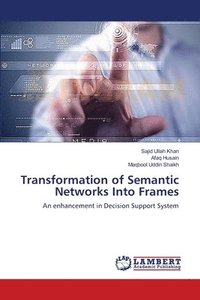 bokomslag Transformation of Semantic Networks Into Frames