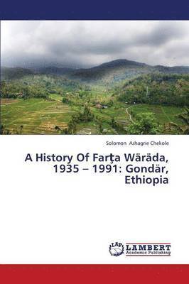 bokomslag A History of Far a Warada, 1935 - 1991