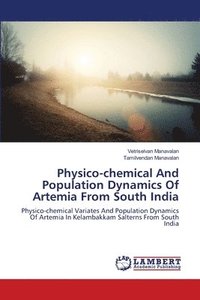 bokomslag Physico-chemical And Population Dynamics Of Artemia From South India