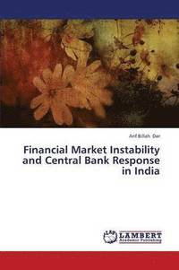 bokomslag Financial Market Instability and Central Bank Response in India