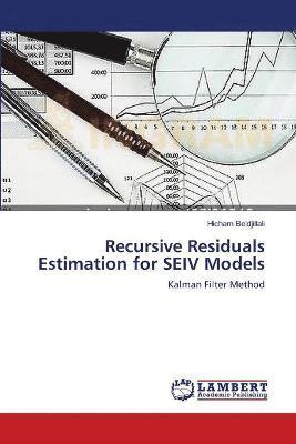 Recursive Residuals Estimation for SEIV Models 1