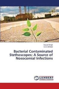 bokomslag Bacterial Contaminated Stethoscopes