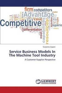 bokomslag Service Business Models in the Machine Tool Industry