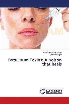 Vipul Kumar Srivastava, Shally Mahajan - Botulinum Toxins, Häftad