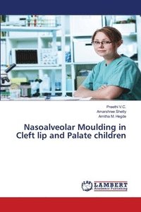 bokomslag Nasoalveolar Moulding in Cleft lip and Palate children
