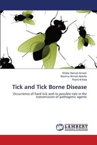 bokomslag Tick and Tick Borne Disease
